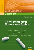 Cover-Bild zum Titel 'Selbstständigkeit fördern und fordern' von 'Frank Müller'