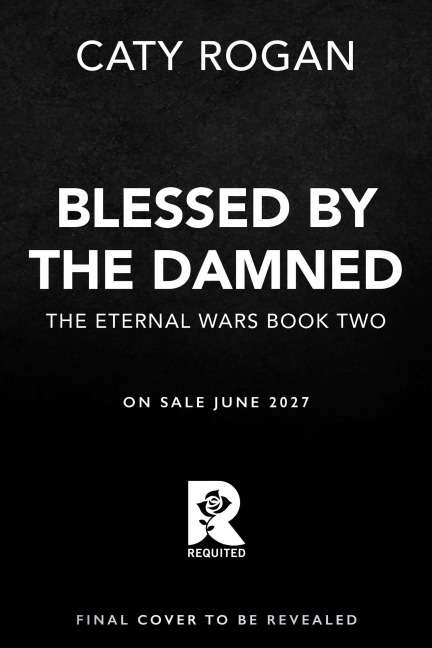 Blessed by the Damned - Caty Rogan