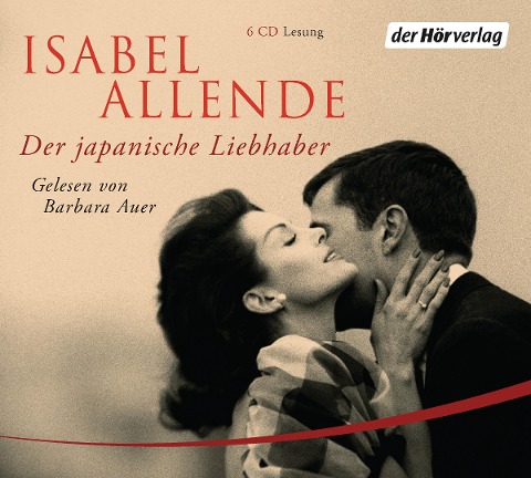 Der japanische Liebhaber - Isabel Allende