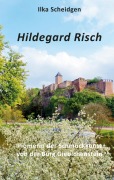 Cover-Bild zum Titel 'Hildegard Risch' von 'Ilka Scheidgen'
