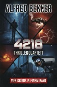 Cover-Bild zum Titel 'Thriller Quartett 4218 - Vier Krimis in einem Band' von 'Alfred Bekker'