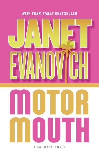 Motor Mouth - Janet Evanovich