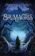 Cover-Bild zum Titel 'Brumagris' von 'Francesca Zappia'