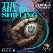 Cover-Bild zum Titel 'The Silver Shilling (Story Time, Episode 157)' von 'Hans Christian Andersen'