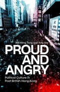 Cover-Bild zum Titel 'Proud and Angry' von 'Wenfang Tang, Ying Xia'