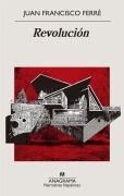 Cover-Bild zum Titel 'Revolucion' von 'Juan Francisco Ferre'