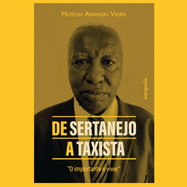 De sertanejo a taxista - Hotelim Armindo Vieira