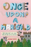 Cover-Bild zum Titel 'Once Upon a Marigold' von 'Jean Ferris'