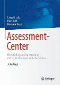 Assessment-Center - Claus D. Eck, Marlène Vogt, Hans Jöri