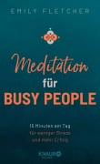 Meditation für Busy People - Emily Fletcher