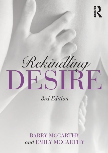 Rekindling Desire - Barry Mccarthy, Emily McCarthy