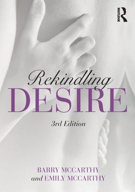 Rekindling Desire - Barry Mccarthy, Emily McCarthy