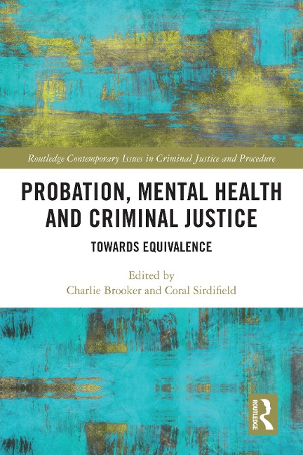 Probation, Mental Health and Criminal Justice - 