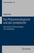 Cover-Bild zum Titel 'Das Phänomenologische und das Symbolische' von 'Philip Flock'