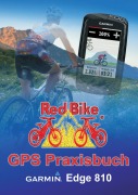 Cover-Bild zum Titel 'GPS Praxisbuch Garmin Edge 810' von ''