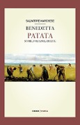 Benedetta patata. Storia, folclore, ricette - Salvatore Marchese