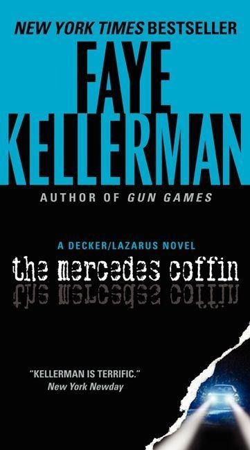 Mercedes Coffin, The - Faye Kellerman