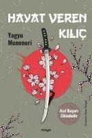 Hayat Veren Kilic - Yagyu Munenori