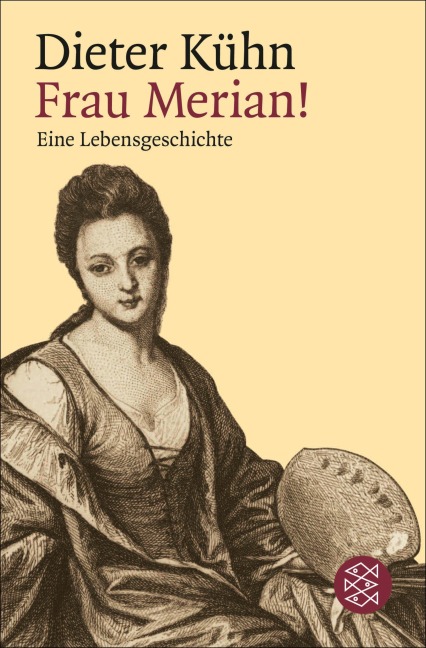 Frau Merian! - Dieter Kühn
