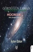 Cover-Bild zum Titel 'Gördügün Zaman Hücrede Dün - Bugün - Yarin' von 'Ayten Özkan'