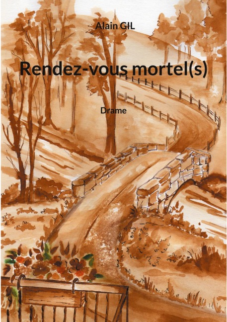 Rendez-vous mortel(s) - Alain Gil