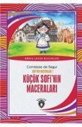 Cover-Bild zum Titel 'Kücük Sofinin Maceralari - Sofinin Maceralari 1' von 'Comtesse De Segur'