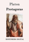 Cover-Bild zum Titel 'Protagoras' von 'Platon'