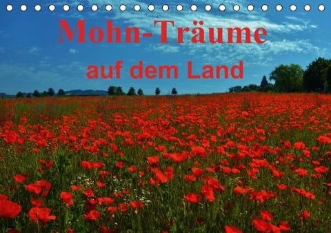 Mohn-Träume auf dem Land (Tischkalender immerwährend DIN A5 quer) - Lutz Klapp