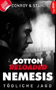 Cotton Reloaded: Nemesis - 6 - Gabriel Conroy, Timothy Stahl