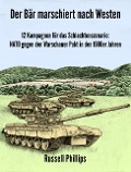 Cover-Bild zum Titel 'Der Bär marschiert nach Westen' von 'Russell Phillips'