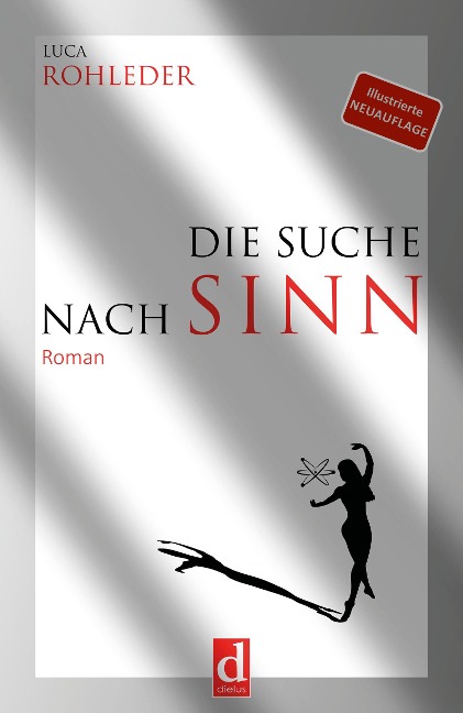 Die Suche nach Sinn (Roman) - Luca Rohleder