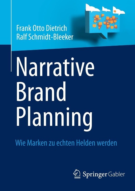 Narrative Brand Planning - Frank Otto Dietrich, Ralf Schmidt-Bleeker