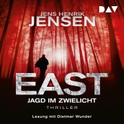 Cover-Bild zum Titel 'EAST. Jagd im Zwielicht' von 'Jens Henrik Jensen'