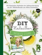 Cover-Bild zum Titel 'DIY Heilsalben' von 'Silvia Zweimüller'