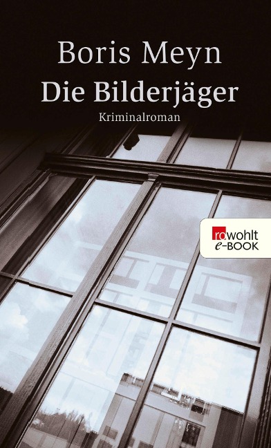 Die Bilderjäger - Boris Meyn