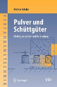 Cover-Bild zum Titel 'Pulver und Schüttgüter' von 'Dietmar Schulze'