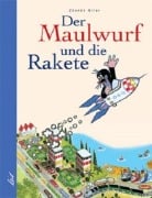 Cover-Bild zum Titel 'Der Maulwurf und die Rakete' von 'Zdenek Miler'