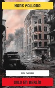 Cover-Bild zum Titel 'Solo en Berlín' von 'Hans Fallada'