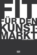 Cover-Bild zum Titel 'Fit für den Kunstmarkt' von 'Claudia Herstatt'