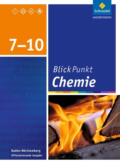 Blickpunkt Chemie 7 - 10. Schulbuch. Baden-Württemberg - 