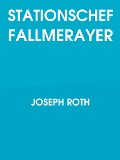 Cover-Bild zum Titel 'Stationschef Fallmerayer' von 'Joseph Roth'