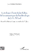 Cover-Bild zum Titel 'La trilogie Christ-Salut-Eglise, clé herméneutique de l'ecclésiologie de J.-M. Tillard' von 'Mobiala Ngamana'