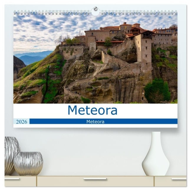 Meteora - Dem Himmel so nah (hochwertiger Premium Wandkalender 2026 DIN A2 quer), Kunstdruck in Hochglanz - Thomas Meinert