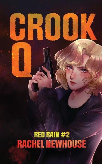 Crook Q - Rachel Newhouse