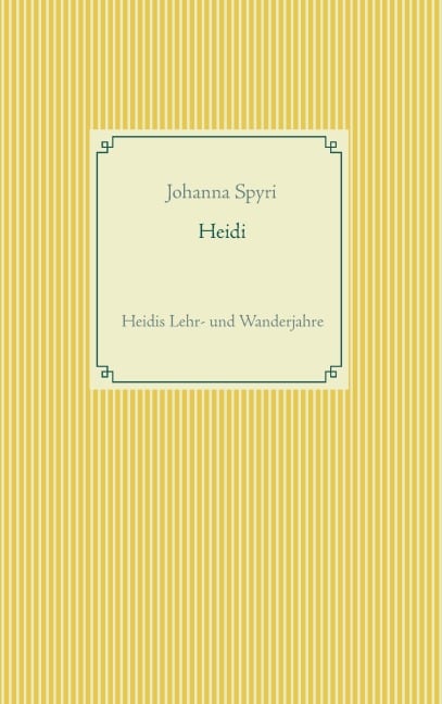 Heidi - Johanna Spyri