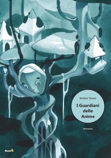 I guardiani delle anime - Barbara Tavano