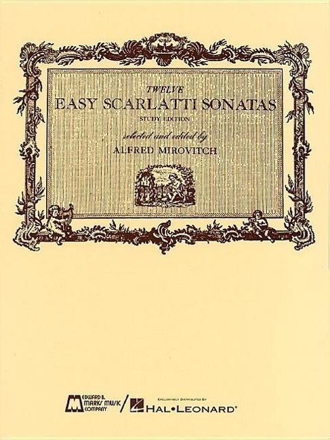 12 Easy Scarlatti Sonatas - Domenico Scarlatti
