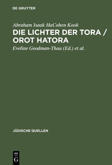 Die Lichter der Tora / Orot HaTora - Abraham Isaak Hacohen Kook