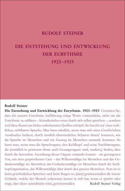 Die Entstehung und Entwicklung der Eurythmie 1923-1925 - Rudolf Steiner