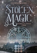 Stolen Magic 2: Verfluchtes Erbe - Denise Mann